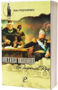 Anexarea Basarabiei la Imperiul Rus