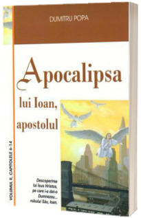 Apocalipsa lui Ioan - vol. 2