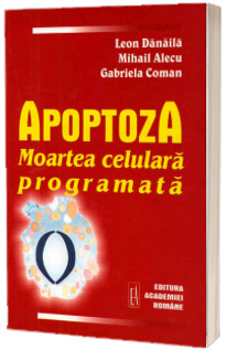 Apoptoza. Moartea celulara programata