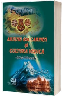 Arienii din Carpati si Cultura vedica