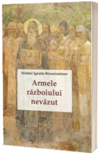 Armele razboiului nevazut