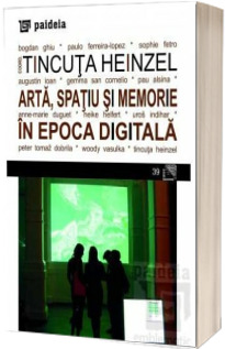 Arta, spatiu si memorie in epoca digitala