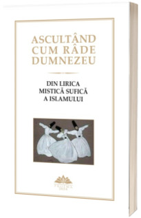 Ascultand cum rade Dumnezeu