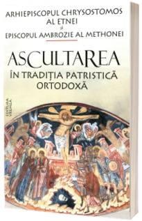 Ascultarea in traditia patristica ortodoxa - Chrysostomos al Etnei Arhiepiscopul