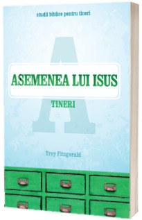 Asemenea lui Isus - Tineri