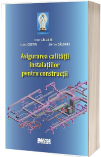 Asigurarea calitatii instalatiilor pentru constructii