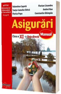 Asigurari. Manual pentru clasa a XI-a (ruta directa)