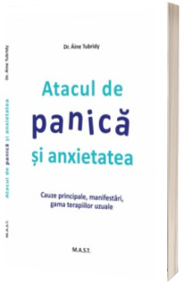 Atacul de panica si anxietatea. Cauzele principale, manifestari, gama terapiilor uzuale