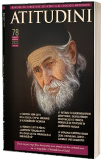 Atitudini - Revista de gandire si traire romaneasca - Nr. 78 - 2023