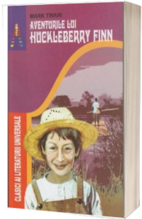 Aventurile lui Huckleberry Finn (Mark Twain)