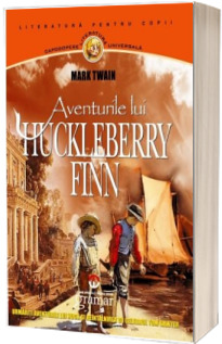 Aventurile lui Huckleberry Finn (Mark Twain)