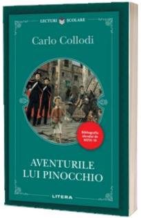 Aventurile lui Pinocchio. Bibliografia elevului de nota 10