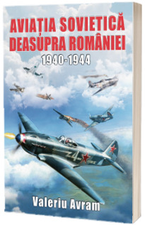 Aviatia sovietica deasupra Romaniei