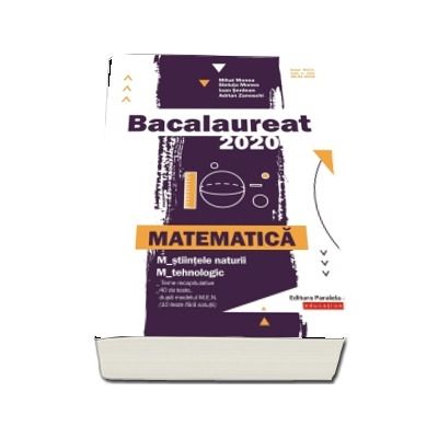 Bacalaureat 2020. Matematica M_stiintele naturii, M_tehnologic