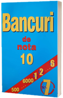 Bancuri de nota 10, numarul 7