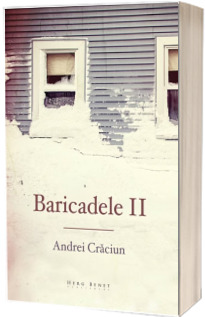 Baricadele II - Andrei Craciun