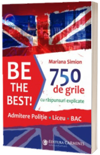 Be the Best! Admitere politie, liceu, BAC