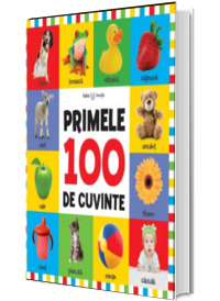 Bebe invata. Primele 100 de cuvinte (format mare)