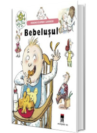 Bebelusul - Minienciclopedii Larousse