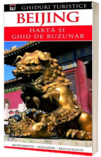 Beijing - Harta si ghid de buzunar