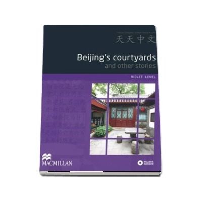 Beijings Courtyards and Other Stories Pack