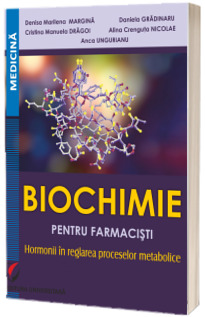 Biochimie pentru farmacisti. Hormonii in reglarea proceselor metabolice