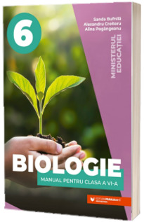 Biologie. Manual pentru clasa a VI-a (Ordin de Ministru nr. 5022/06.07.2023)