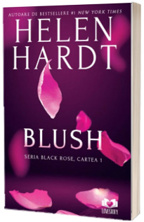 Blush (Seria Black Rose, cartea I)