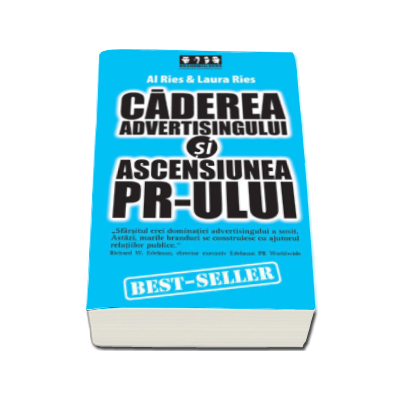 Caderea advertisingului si ascensiunea PR-ului