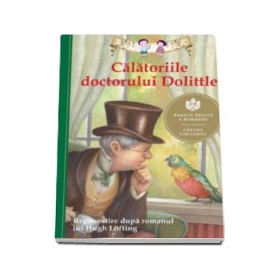 Calatoriile doctorului Doolittle - Repovestire dupa romanul lui Hugh Lofting