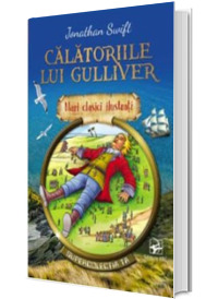 Calatoriile lui Gulliver. Mari clasici ilustrati
