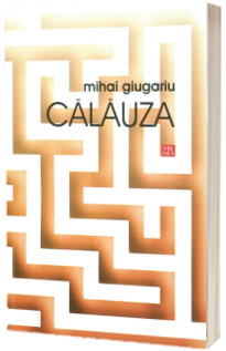 Calauza (Mihai Giugariu) Giugariu, Mihai VREMEA