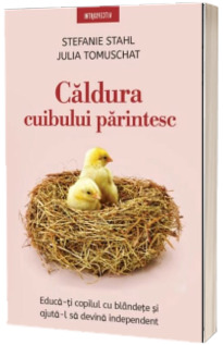 Caldura cuibului parintesc