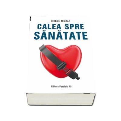 Calea spre sanatate