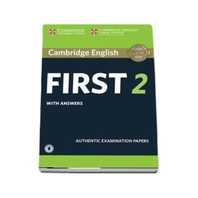 Cambridge English First 2 Student's Book with Answers and Audio - Authentic Examination Papers