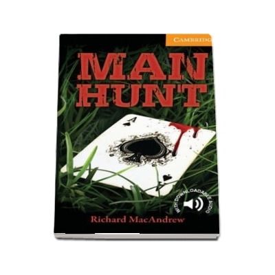 Cambridge English Readers: Man Hunt Level 4 Intermediate