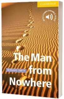 Cambridge English Readers: The Man from Nowhere Level 2
