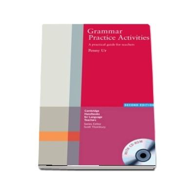 Cambridge Handbooks for Language Teachers: Grammar Practice Activities Paperback with CD-ROM: A Practical Guide for Teachers