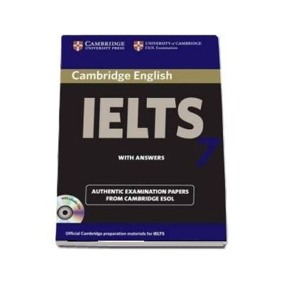 Cambridge IELTS 7 Self-study Pack (Student's Book with Answers and Audio CD)) - Examination Papers from University of Cambridge ESOL Examinations