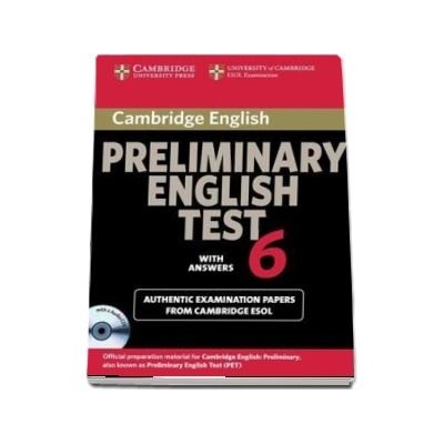 Cambridge Preliminary English Test 6 Self Study Pack (Student's Book with answers and Audio CD)