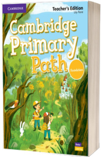 Cambridge Primary Path Foundation. Teachers Edition