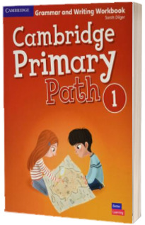 Cambridge Primary Path Level 1. Grammar and Writing Workbook