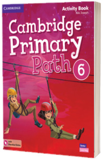 Cambridge Primary Path Level 6. Activity Book with Practice Extra