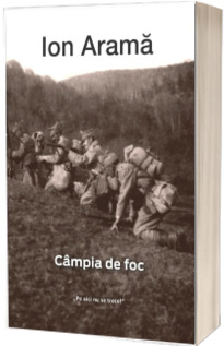 Campia de foc - Ion Arama