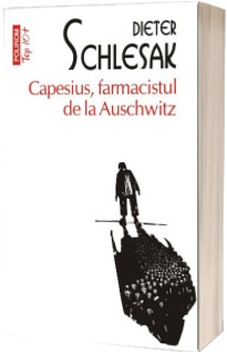 Capesius, farmacistul de la Auschwitz (editie de buzunar)