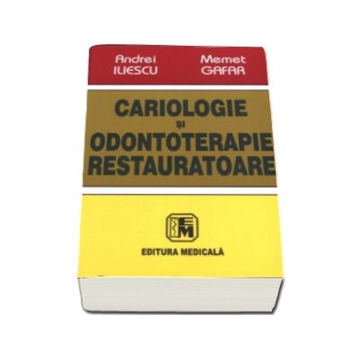 Cariologie si odontoterapie restauratoare