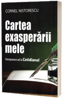 Cartea exasperarii mele