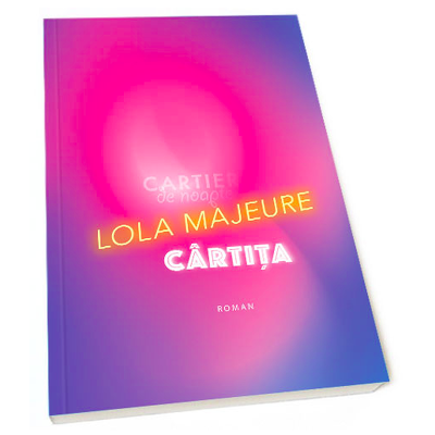 Cartita - Majeure, Lola