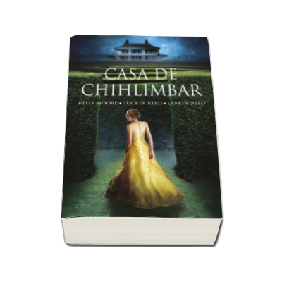 Casa de chihlimbar - Kelly Moore