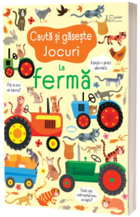 Cauta si gaseste. La ferma (Usborne)